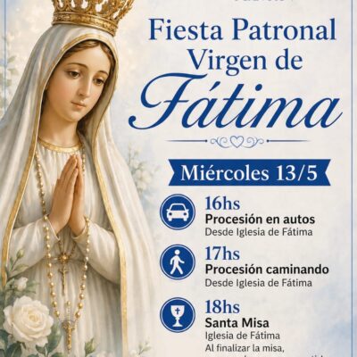 Fiesta Patronal Virgen de Fátima – 13 de mayo en Córdoba