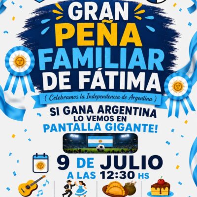 Gran Peña Familiar de Fátima: celebramos juntos el 9 de Julio