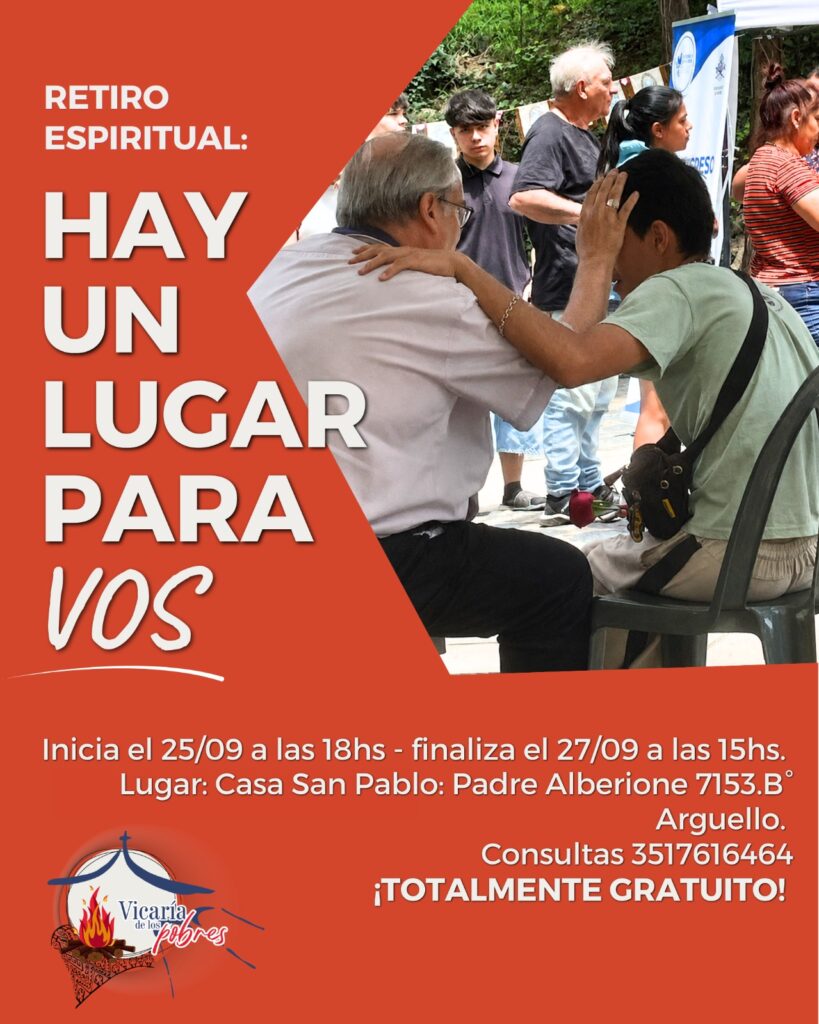 Invitación al retiro espiritual en Córdoba Hay un lugar para vos
